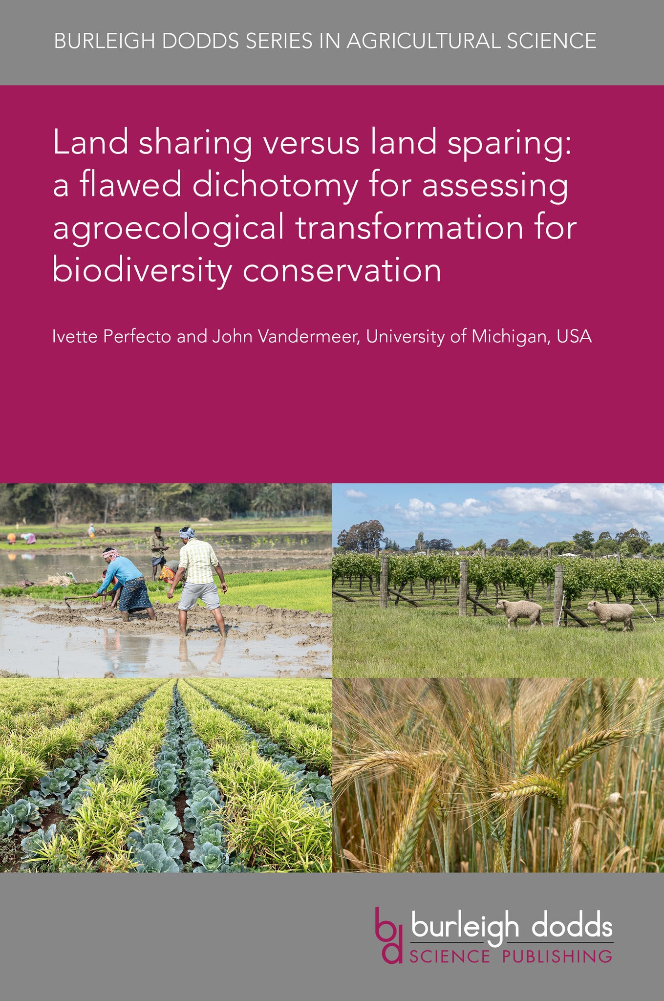 Cover image for Land sharing versus land sparing: a flawed dichotomy for assessing agroecological transformation for biodiversity conservation ISBN 9781835459218